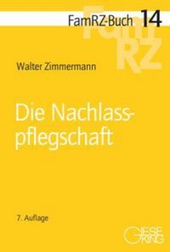 Die nachlasspflegschaft walter - die,
